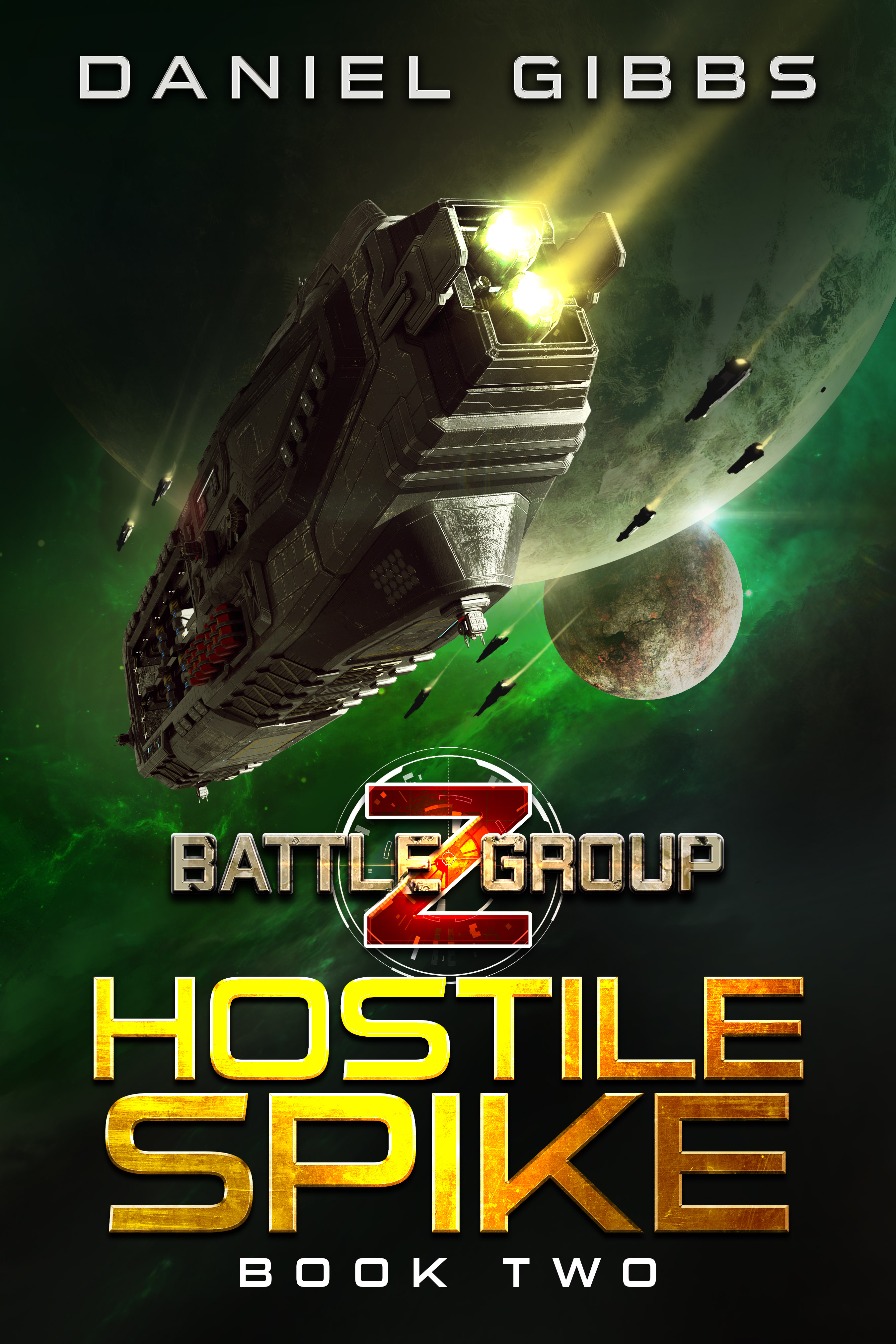 Hostile Spike (Battlegroup Z, #2)