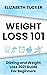 Weight Loss 101: Dieting An...