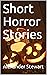 Short Horror Stories