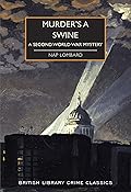 Murder's a Swine (Agnes Sidebotham & Andrew Kinghof, #2)