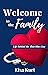 Welcome to the Family: Life...