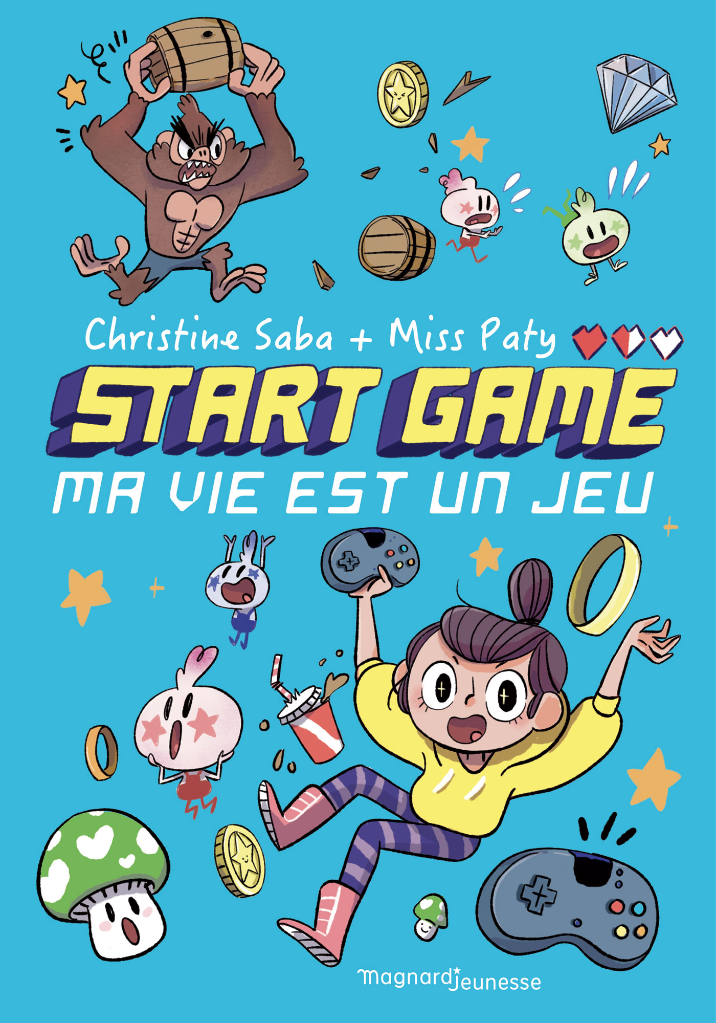 Ma vie est un jeu (Start Game, #1)