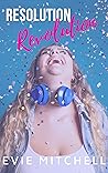 Resolution Revolution by Evie Mitchell