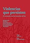 Violencias que pe...