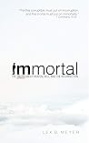 Immortal: The Tru...