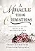 A Miracle This Christmas: M...