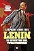 Lenin: El inventor del totalitarismo