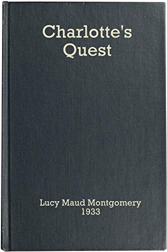 Charlotte’s Quest (Kindle Edition)