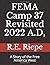 FEMA Camp 37 Revisited 2022...
