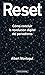 Reset: Cómo concluir la revolución digital del periodismo