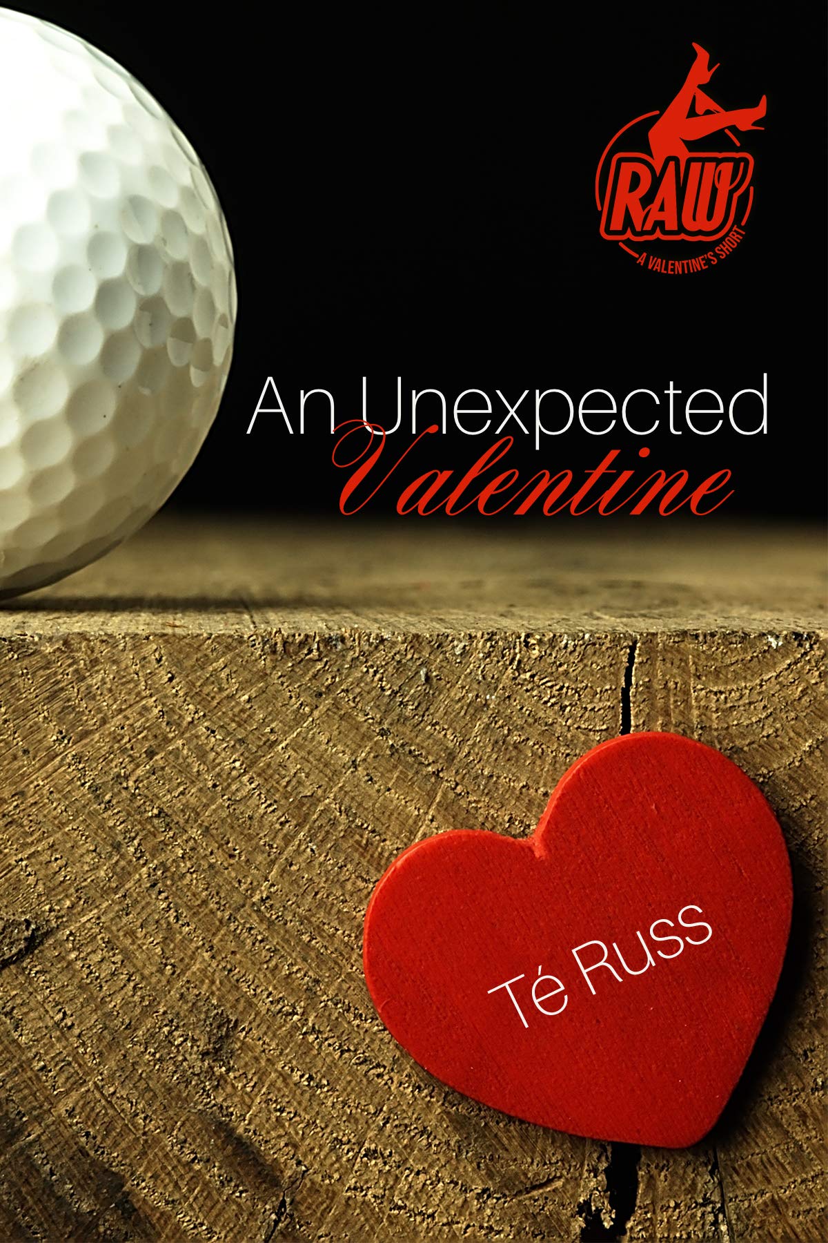 An Unexpected Valentine (Kindle Edition)