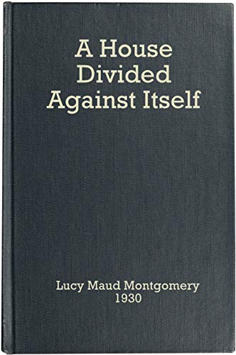 A House Divided Against Itself (Kindle Edition)