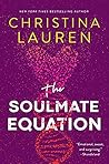 The Soulmate Equation by Christina Lauren
