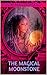 The Magical Moonstone by Julie  MacDonald