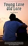 Young Love, Old Lore