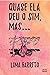 Quase ela deu o sim, mas...