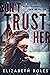 Don't Trust Her