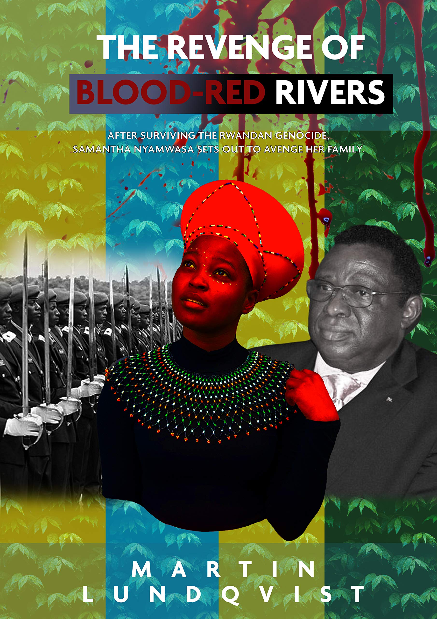 The Revenge of Blood-Red Rivers. (Kindle Edition)