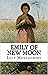 Emily of New Moon by L.M. Montgomery