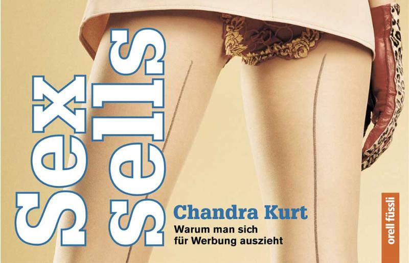 Sex Sells: Warum man sich für Werbung auszieht
