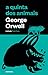 A Quinta dos Animais by George Orwell