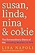 Susan, Linda, Nina & Cokie: The Extraordinary Story of the Founding Mothers of NPR