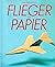 Flieger aus Papier