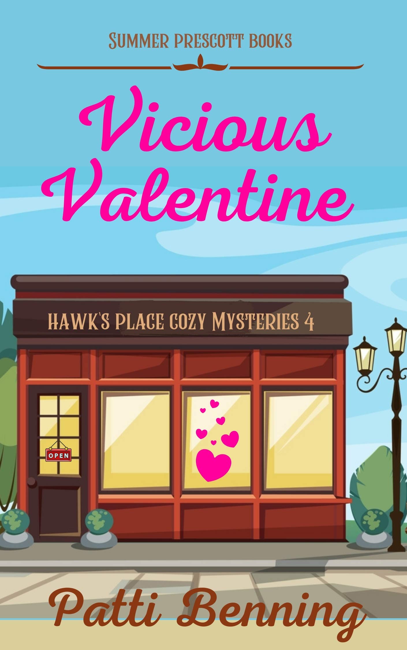Vicious Valentine (Hawk's Place Cozy Mysteries Book 4)