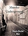 Murder Underground