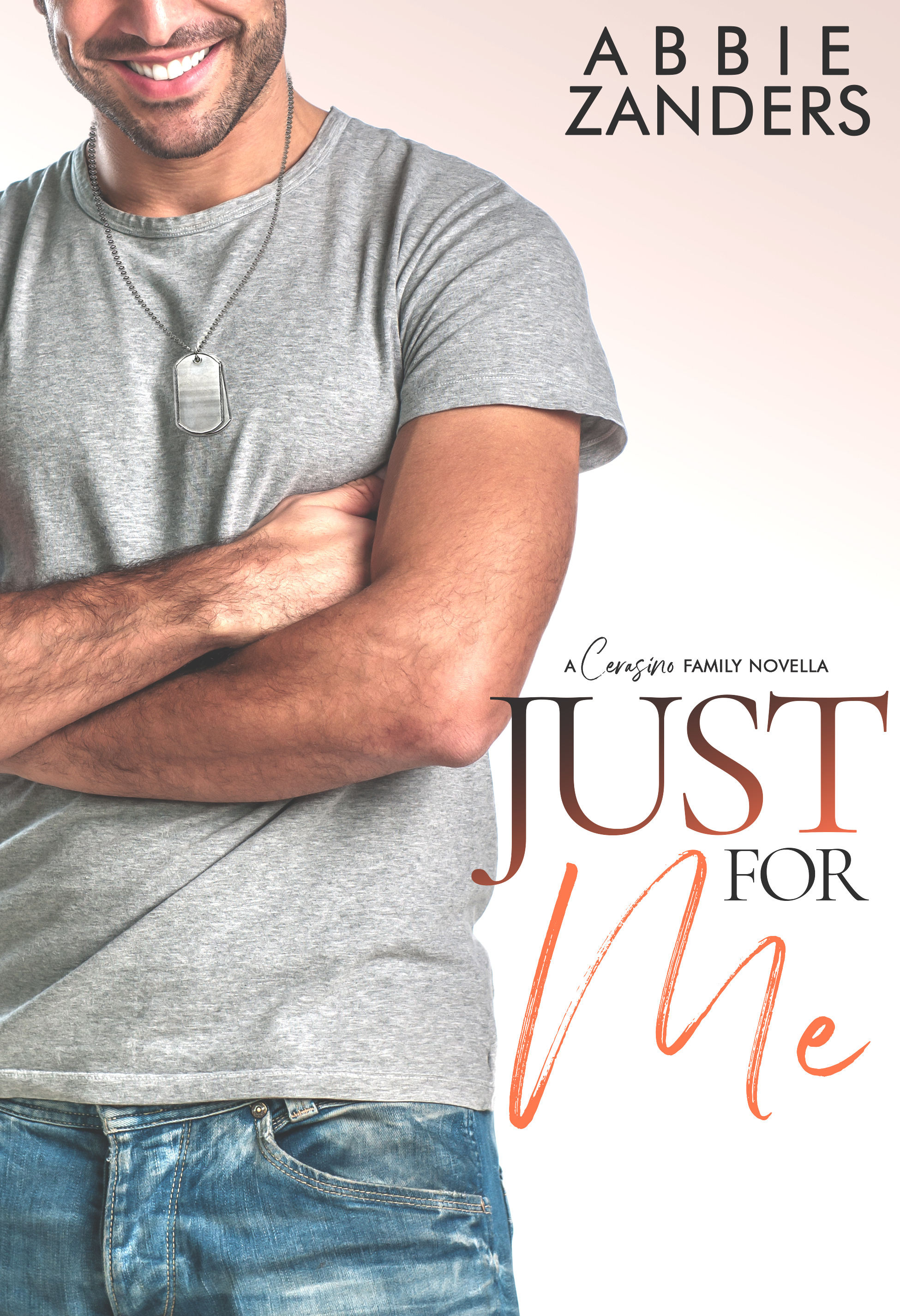 Just For Me (Cerasino Family Novella, #1)