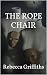 The Rope Chair