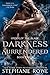 Darkness Surrendered by Stephanie Rowe Darkness Surrendered by Stephanie Rowe