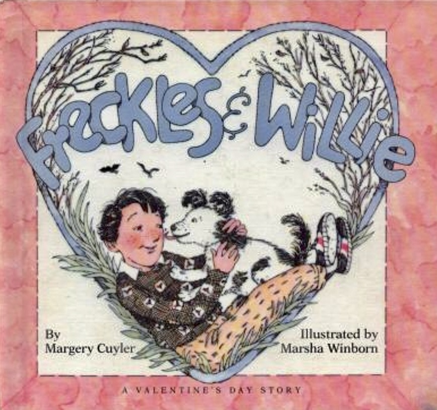 Freckles & Willie: A Valentine's Day Story (Hardcover)