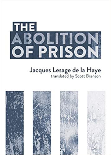 The Abolition of Prison (Paperback)