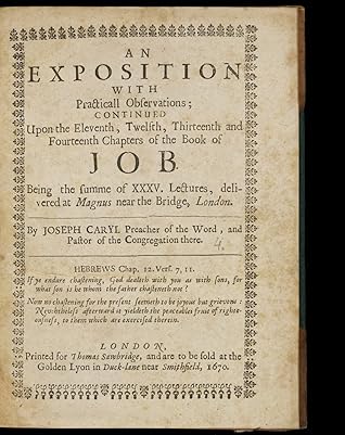 An exposition with practical observations continued upon the eleventh, twelfth, thirteenth, and fourteenth chapters of the book of Job.