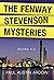 The Fenway Stevenson Mysteries, Collection Two by Paul Austin Ardoin