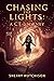 A CT Journey, Chasing The Lights (book One)