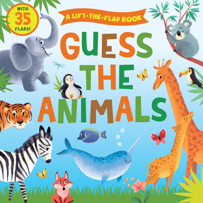 Guess the Animals (Clever Hide and Seek) (Volume 1)