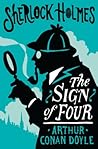 The Sign of the Four or The Problem of the Sholtos by Arthur Conan Doyle