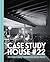 The Stahl House: Case Study House ú22: The Making of a Modernist Icon