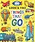 Things That Go: 150 Trucks, Cars, and Vehicles! (Look & Find)