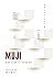 Muji – Đơn Giản Là Hoàn Mỹ