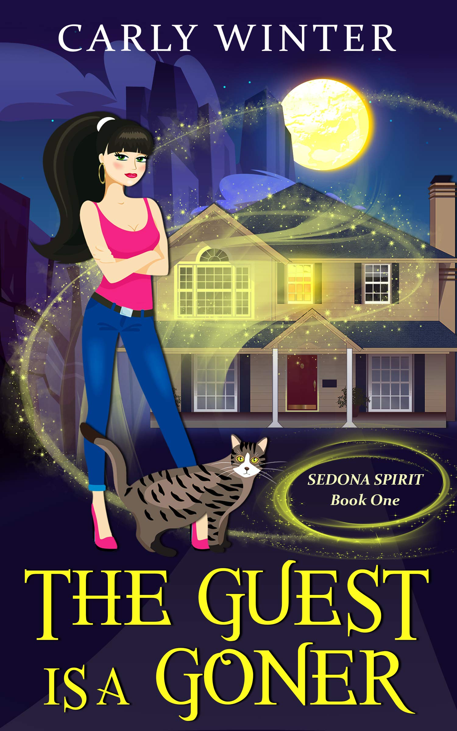 The Guest is a Goner  (Sedona Spirit, #1)