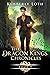 The Dragon Kings Chronicles: Book 9 (The Dragon Kings Chronicles #14)