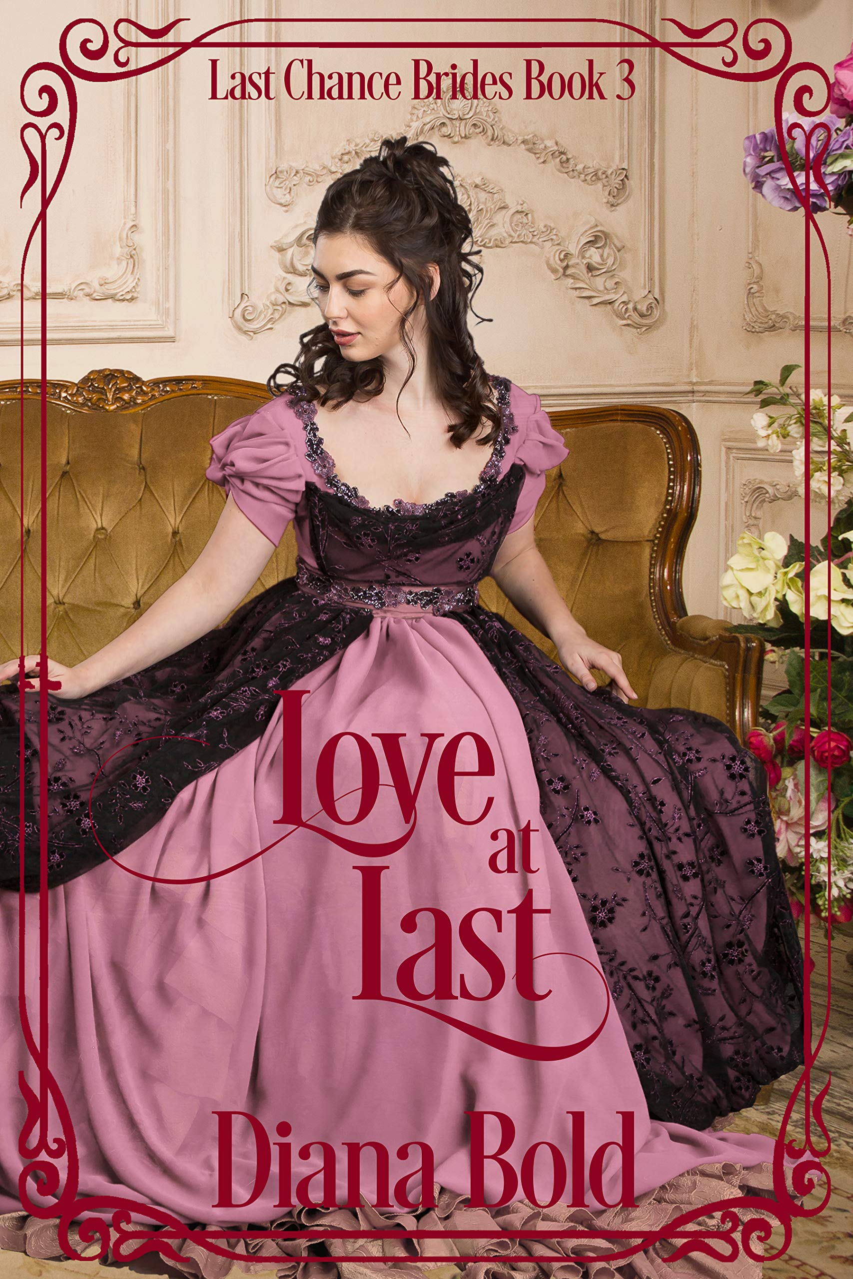Love at Last (Last Chance Brides #3)