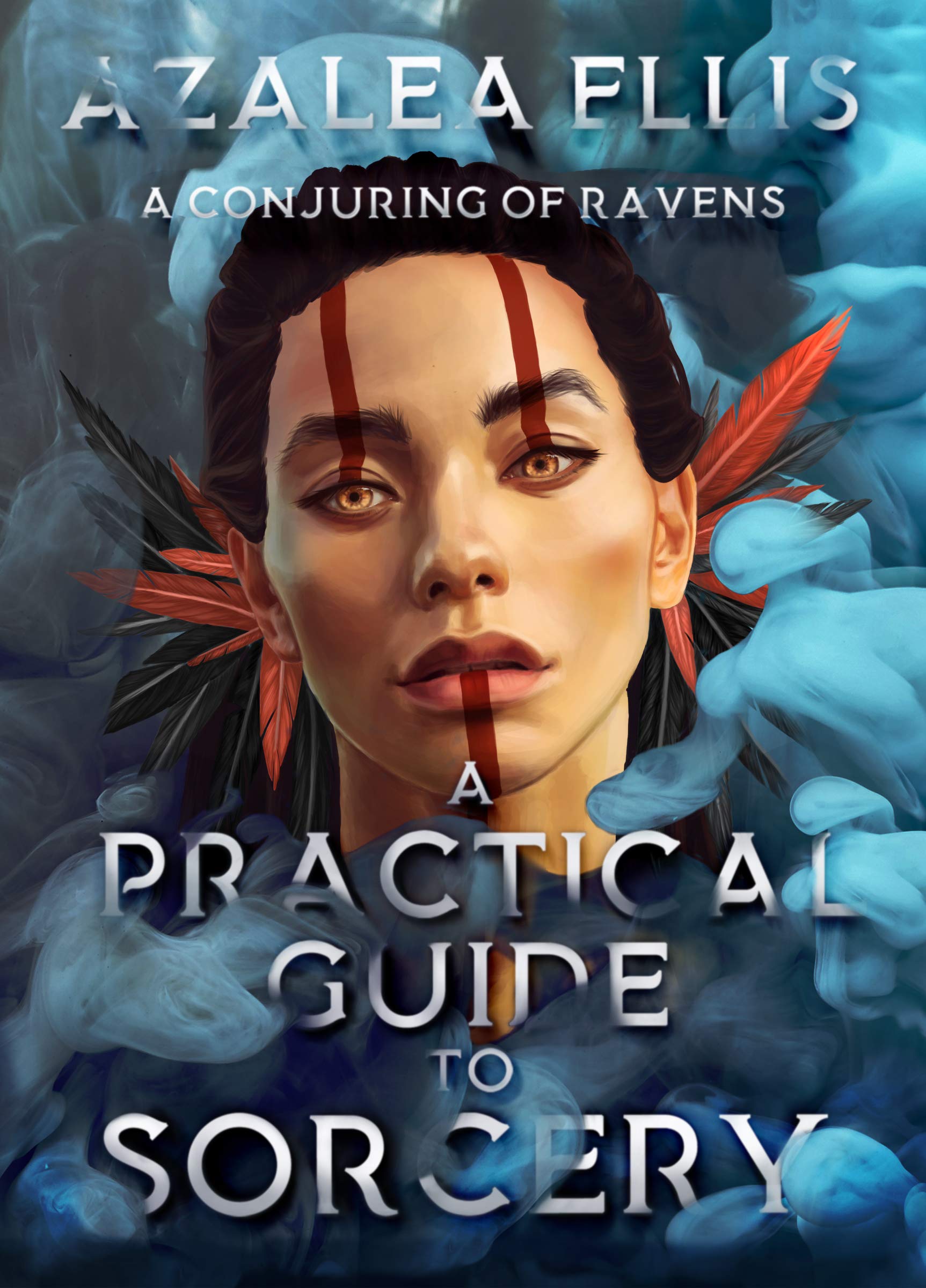A Conjuring of Ravens (A Practical Guide to Sorcery #1)
