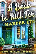 A Book to Kill For (Bookish Cafe, #1)