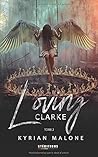 Loving Clarke - Tome 2 by Kyrian Malone