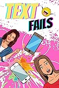 Text Fails: Hilarious Funny Jokes, Awkward, Creepy And Scary Text Messages, Funny Texts From Parents And Epic Autocorrect Fails (Funny Text Fails)