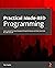 Practical Node-RED Programming: Learn powerful visual programming techniques and best practices for the web and IoT